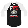 we all lift down here 3/4 Sleeve Shirt