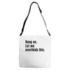 hang on. let me overthink this Adjustable Strap Totes