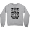 My Grandma Totally Most Favorite History Forever Crewneck Sweatshirt
