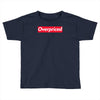 overpriced Toddler T-shirt