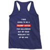 i was going to be a trump voter for halloween but my head wouldn't fit Racerback Tank