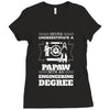 Never Underestimate A Papaw With An Engineer Degree Ladies Fitted T-Shirt