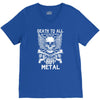 death to all but metal V-Neck Tee