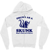 drunk as a skunk Zipper Hoodie