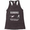 running, we all need a little motivation Racerback Tank