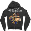 we can grow it! Zipper Hoodie