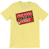 only horses T-Shirt