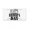 happy father day greeting License Plate