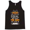 All Men Are Created Equal But Only The Best Are Born In June Tank Top