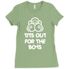 tits out for the boys Ladies Fitted T-Shirt