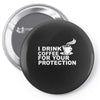 for your protection Pin-back button