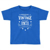 original parts vintage established 1971 perfectly aged Toddler T-shirt