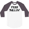 free ballin 3/4 Sleeve Shirt