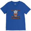 no talkie before coffee! V-Neck Tee