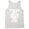if you're lazy and you know it stay in bed Tank Top