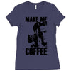 make me coffee Ladies Fitted T-Shirt