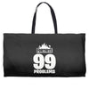 fortnite 99 problems Weekender Totes