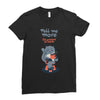 tell me more Ladies Fitted T-Shirt