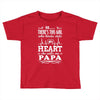 So... There's This Girl Who Kinda Stole My Heart Papa Toddler T-shirt