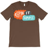 it simple T-Shirt