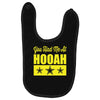 you had me at hooah Baby Bibs