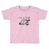 life is fragile Toddler T-shirt