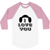 i love you and i know 3/4 Sleeve Shirt