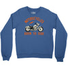 motorcycles born to ride Crewneck Sweatshirt