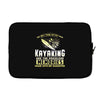 than kayaking are the priceless memories Laptop sleeve