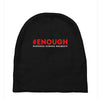 enough national school walkout Baby Beanies