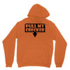 pull my cracker Hoodie