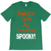 pumpkin spice and everything spooky T-Shirt