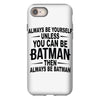 always be batman iPhone 8