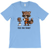 rise and shine! T-Shirt