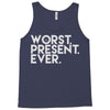 worst present ever Tank Top