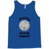 pluto never forget Tank Top