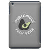 Guacamole Fuck Yeah iPad Mini
