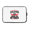 Legends Are Born In October Laptop sleeve