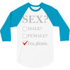 Sex Yes Please 3/4 Sleeve Shirt