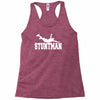 stuntman funny movie present new Racerback Tank