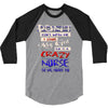 she is a crazy nurse 3/4 Sleeve Shirt
