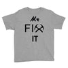 mr fix it handy man Youth Tee