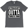 straight outta tomato town T-Shirt