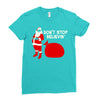 don't stop believin Ladies Fitted T-Shirt