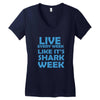 shark week live every week Women's V-Neck T-Shirt