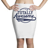 Totally Awesome Sister Pencil Skirts