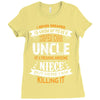 Super Cool Uncle Of A Freaking Awesome Niece Ladies Fitted T-Shirt
