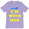 i am with her T-Shirt