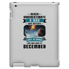 Never Underestimate A Man Who Watches Lost in Space And Was Born in De iPad 3 and 4 Case