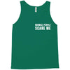 Normal People Scare Me Tank Top